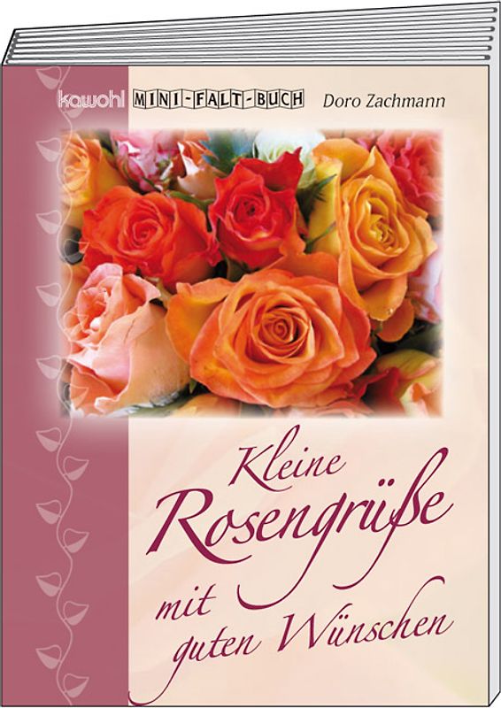 Kleine Rosengrüße mit guten Wünschen