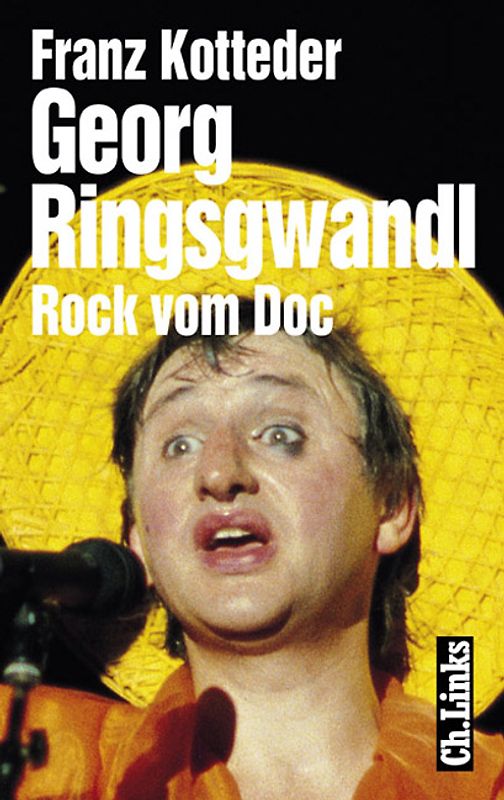 Georg Ringsgwandl. Rock vom Doc