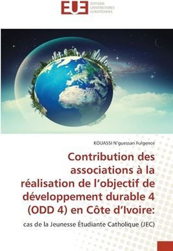Contribution des associations à la réalisation de l'objectif de développement durable 4 (ODD 4) en Côte d'Ivoire:
