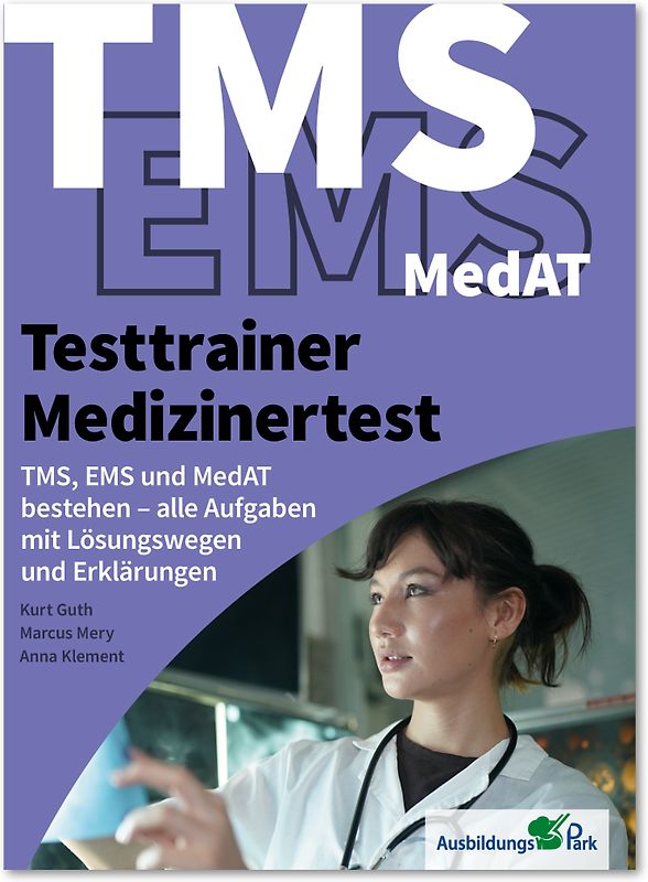 Testtrainer Medizinertest: TMS, EMS und MedAT bestehen