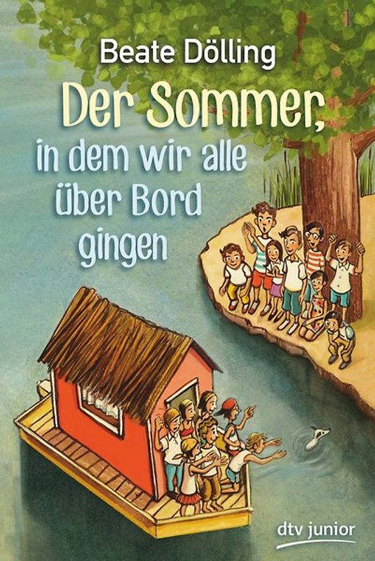 Der Sommer, in dem wir alle über Bord gingen