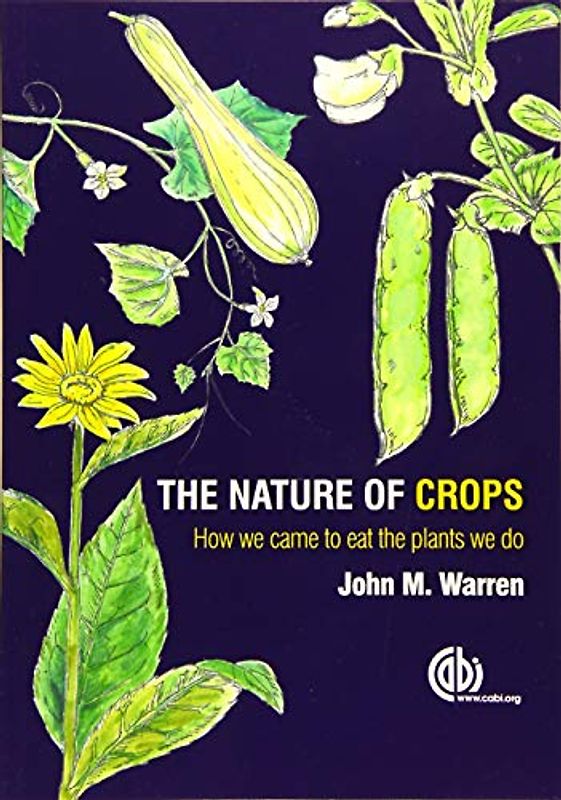 The Nature of Crops - Warren, John