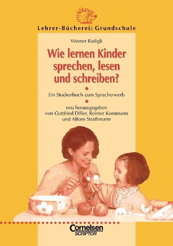 Lehrerbücherei Grundschule / Wie lernen Kinder sprechen, lesen und schreiben?