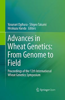Advances in Wheat Genetics: From Genome to Field