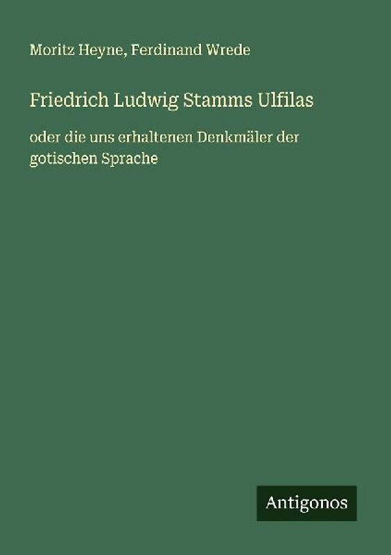 Friedrich Ludwig Stamms Ulfilas