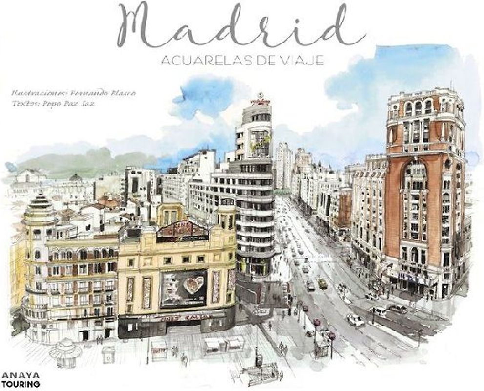 Madrid : acuarelas de viaje