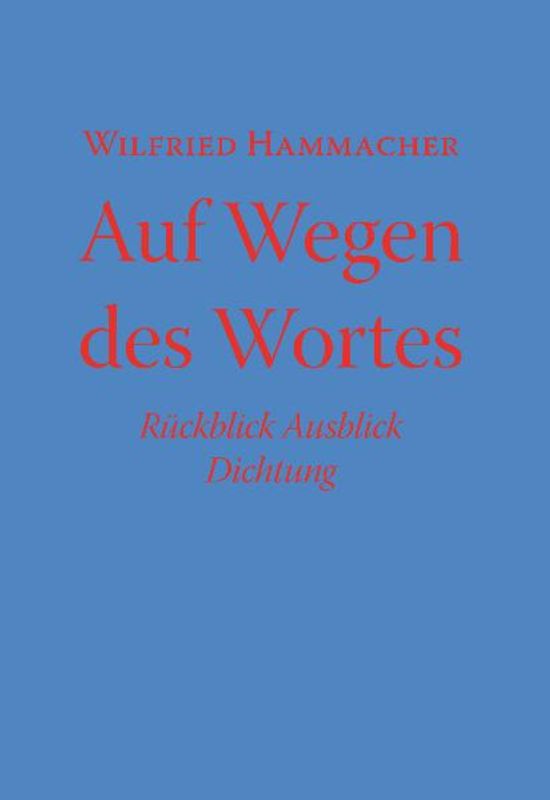 Auf Wegen des Wortes