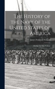 The History of the Navy of the United States of America