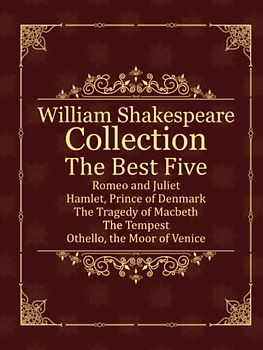 William Shakespeare Collection: The Five Best