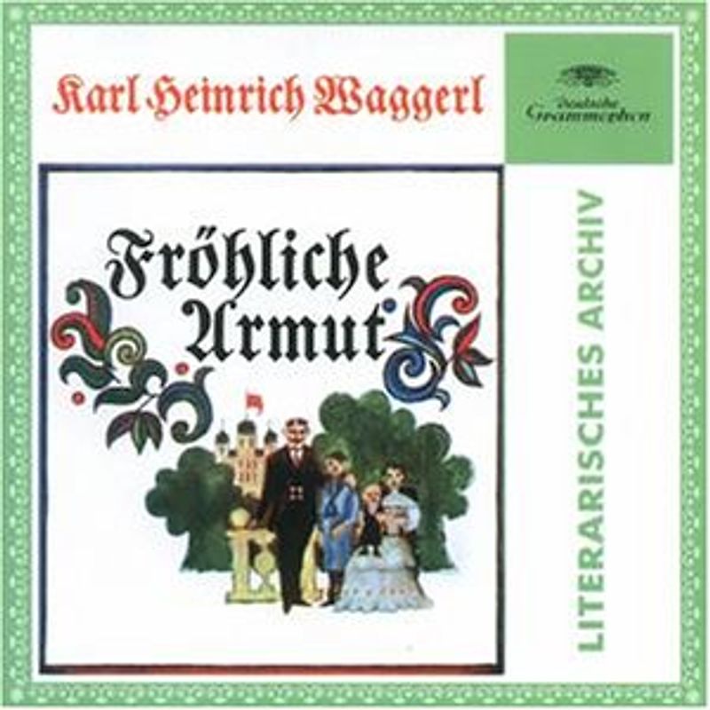 Fröhliche Armut - Literarisches Archiv. Lesung