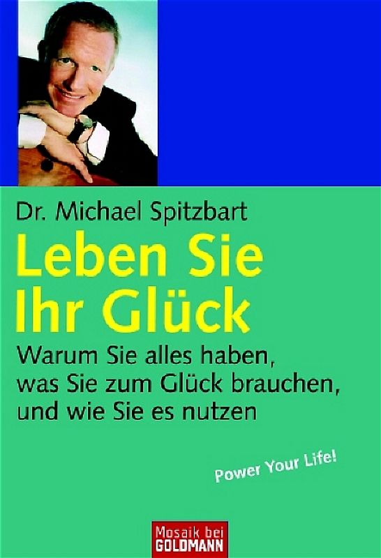 Leben Sie Ihr Glück