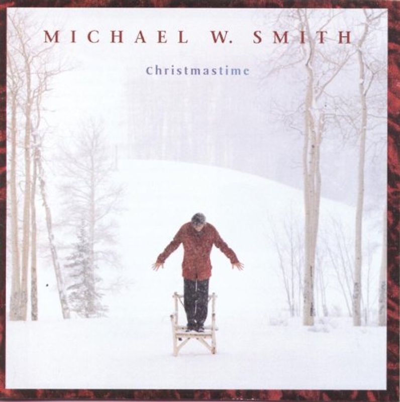 Smith,Michael W. - Christmastime