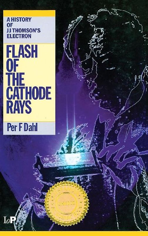 Flash of the Cathode Rays