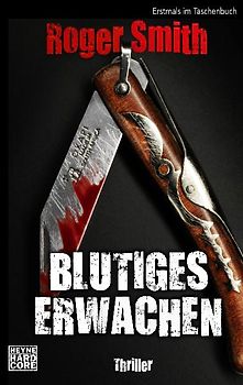 Blutiges Erwachen