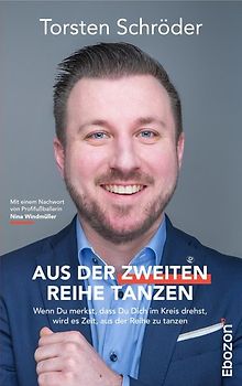 Aus der zweiten Reihe tanzen