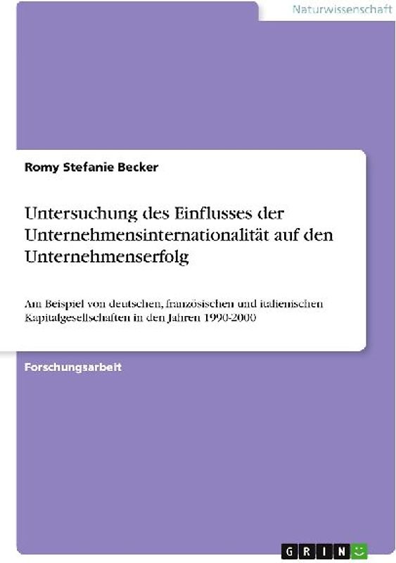 Untersuchung des Einflusses der Unternehmensinternationalität auf den Unternehmenserfolg