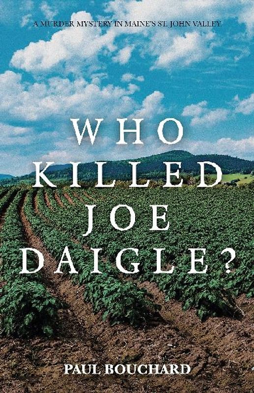 Who Killed Joe Daigle?