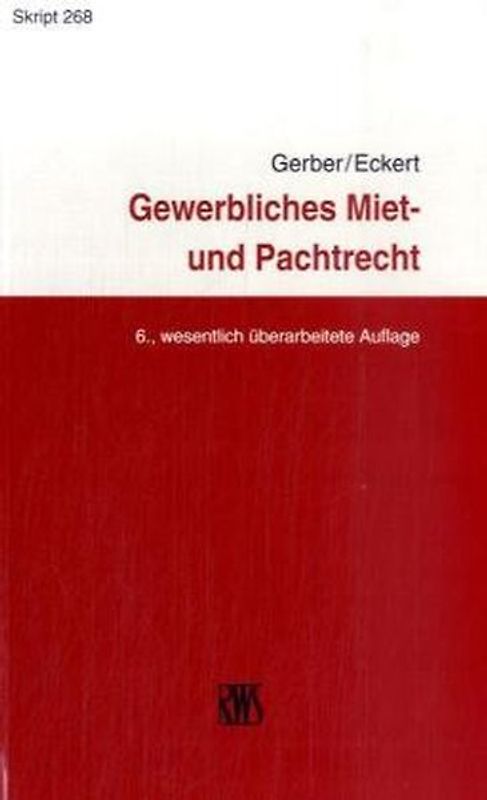 Gewerbliches Miet- und Pachtrecht