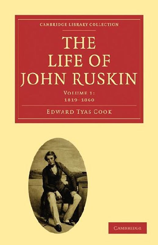 The Life of John Ruskin