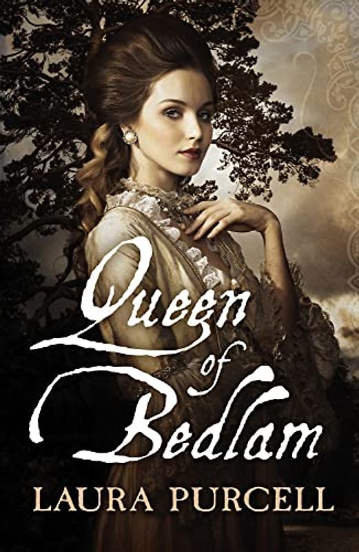 Queen of Bedlam (Georgian Queens, Band 1)