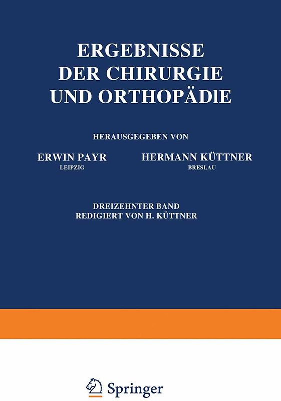 Ergebnisse der Chirurgie und Orthopädie