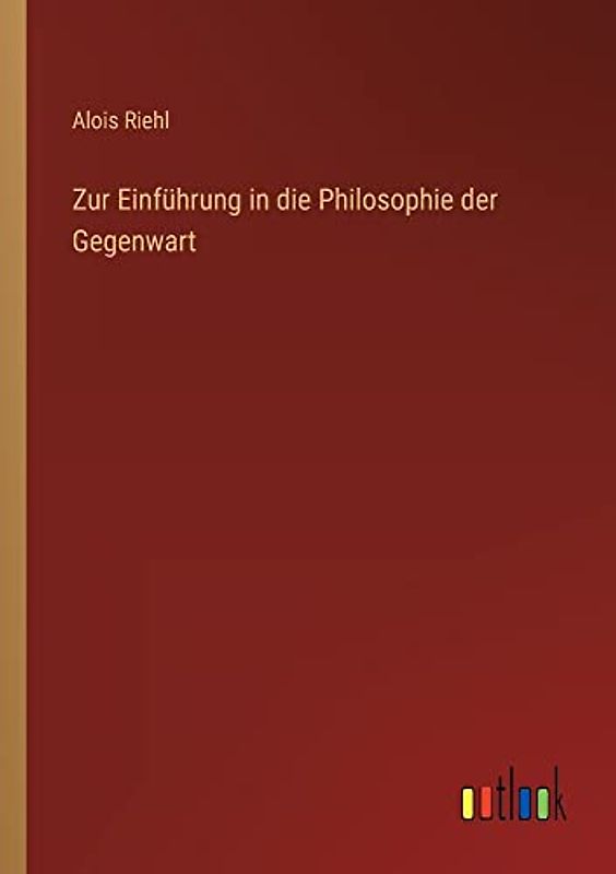 Zur Einführung in die Philosophie der Gegenwart