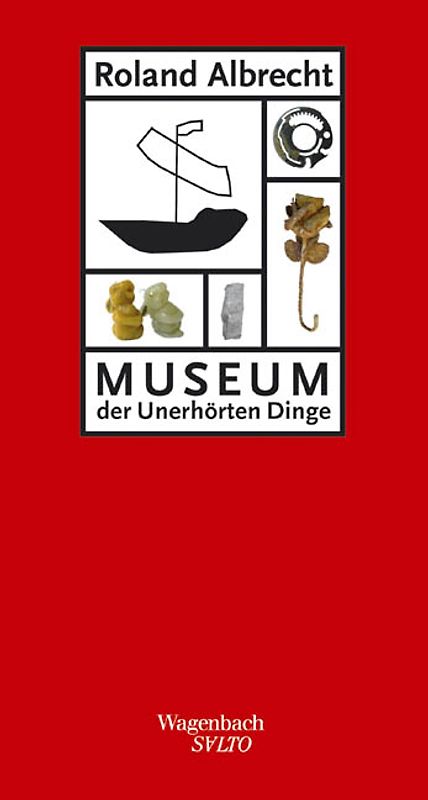 Museum der unerhörten Dinge
