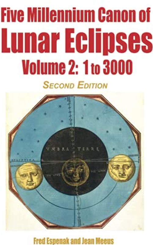 Five Millennium Canon of Lunar Eclipses: Volume 2: 1 to 3000