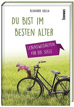 Du bist im besten Alter