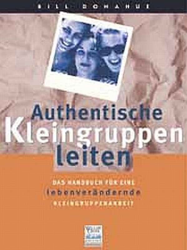 Authentische Kleingruppen leiten