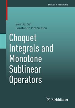Choquet Integral and Monotone Sublinear Operators