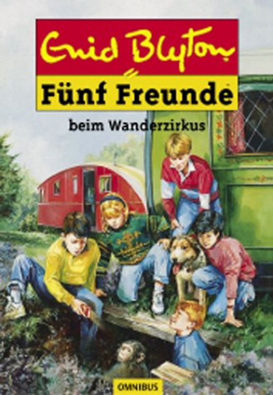 Fünf Freunde beim Wanderzirkus