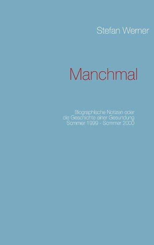Manchmal
