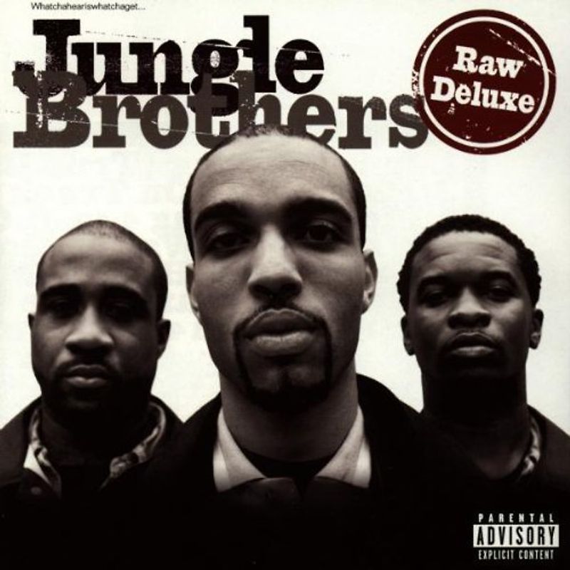 Jungle Brothers - Raw Deluxe