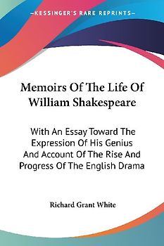 Memoirs Of The Life Of William Shakespeare