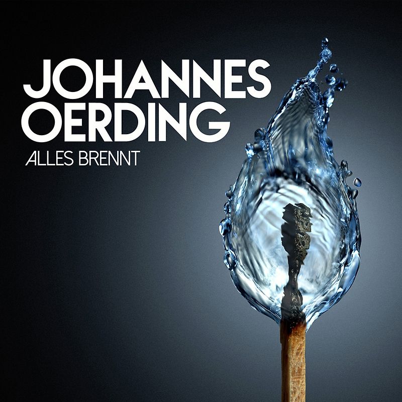 Johannes Oerding - Alles brennt (Premium Version)