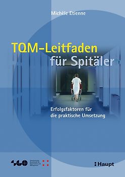 TQM-Leitfaden für Spitäler