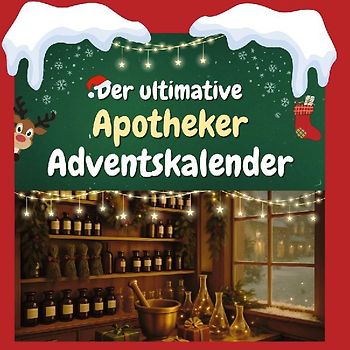 Der ultimative Apotheker-Adventskalender
