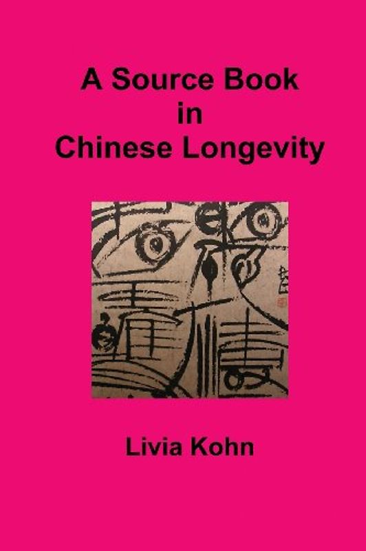 A Source Book in Chinese Longevity
