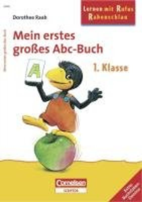 Lernen mit Rufus Rabenschlau - Mein erstes großes Abc-Buch 1. Klasse