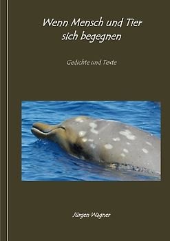 Wenn Mensch und Tier sich begegnen