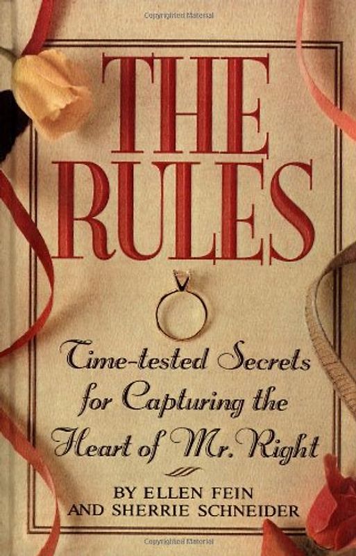 The Rules (TM): Time-Tested Secrets for Capturing the Heart of Mr. Right - Shamoon, Sherrie