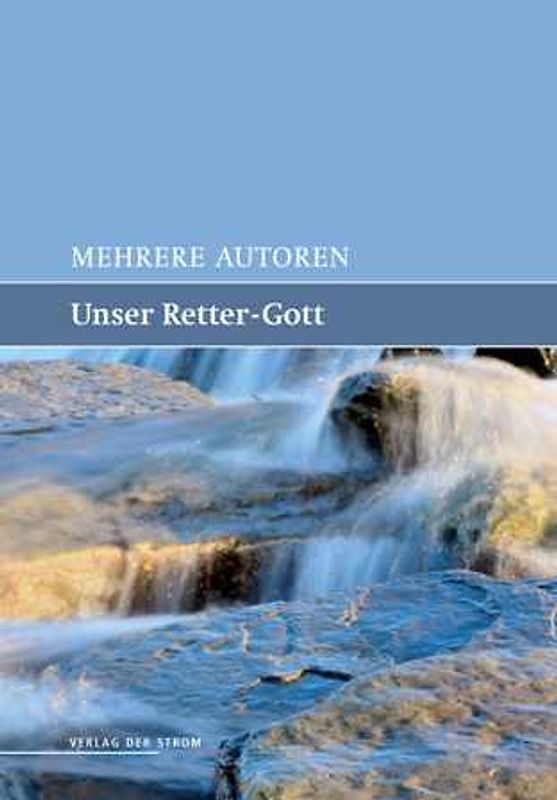 Unser Retter-Gott