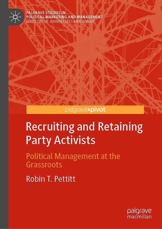 Recruiting and Retaining Party Activists