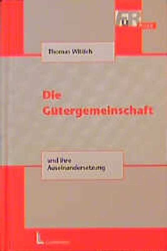 Die Gütergemeinschaft