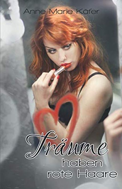 Träume haben rote Haare