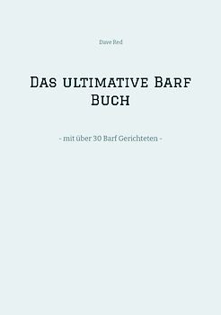 Das ultimative Barf Buch