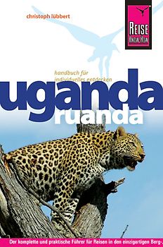 Reise Know-How Uganda, Ruanda. Reiseführer für individuelles Entdecken