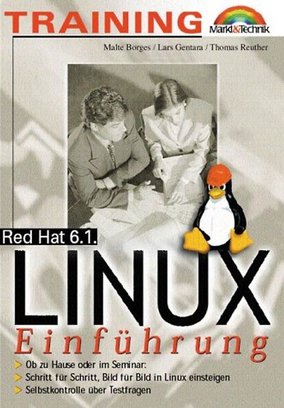 Red Hat 6.1 Linux. Schritt für Schritt, Bild für Bild in Red Hat Linux einsteigen
