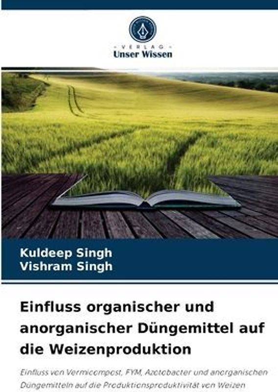Einfluss organischer und anorganischer Düngemittel auf die Weizenproduktion